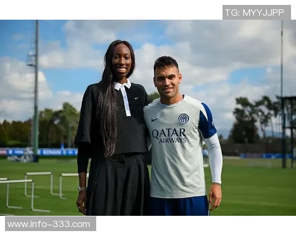 意大利女排奥运冠军埃格努亲临国米与劳塔罗互换球衣展现体育精神