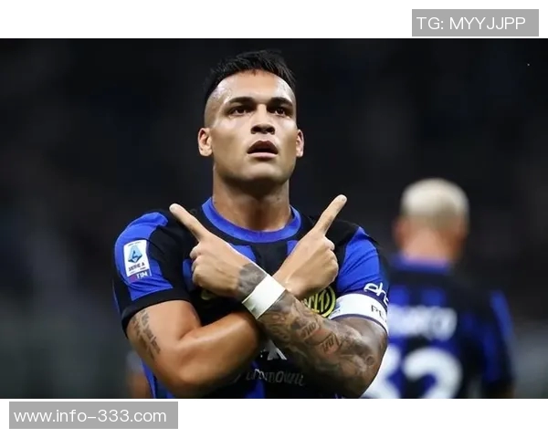 劳塔罗状态火热意甲近9场斩获7球2助攻助国米登顶射手榜领跑